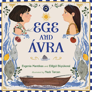 Book cover of 'Ege and Avra' with illustrations of two women, a boat, and fish.