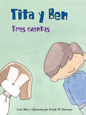 Tita y Ben: Tres cuentos book cover
