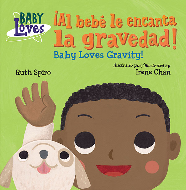 ¡Al bebé le encanta la gravedad! / Baby Loves Gravity!