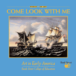 Come Look With Me: Art in Early America book cover