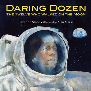 Daring Dozen: The Twelve Who Walked on the Moon book cover