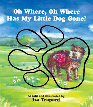 Oh Where, Oh Where Has My Little Dog Gone? book cover